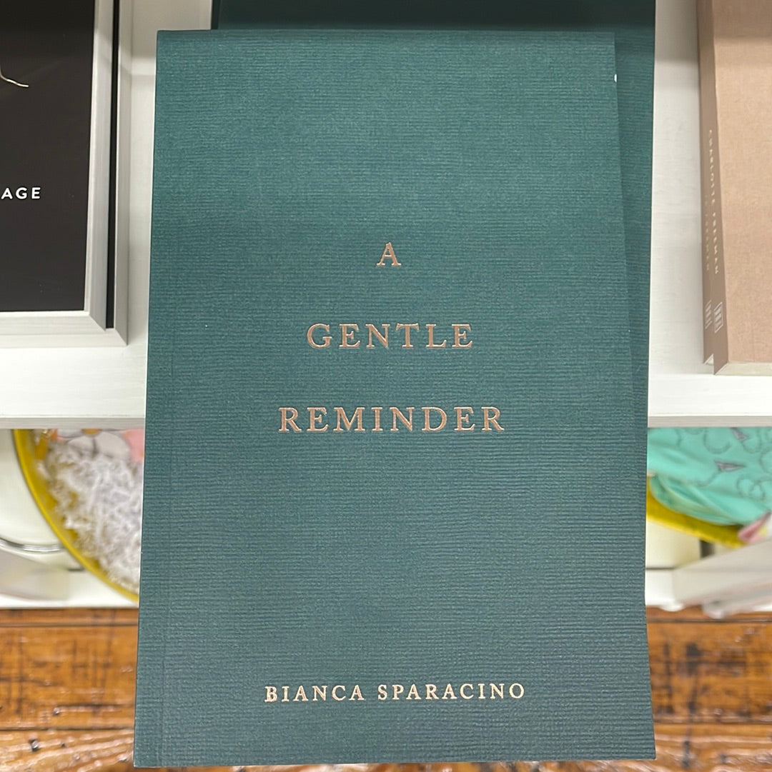 A Gentle Reminder