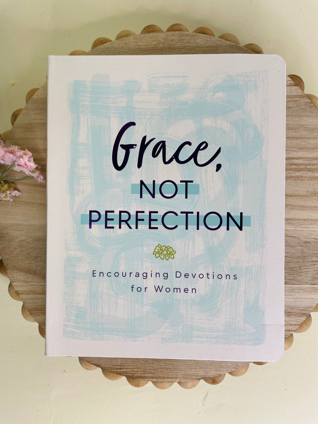 Grace, Not Perfection