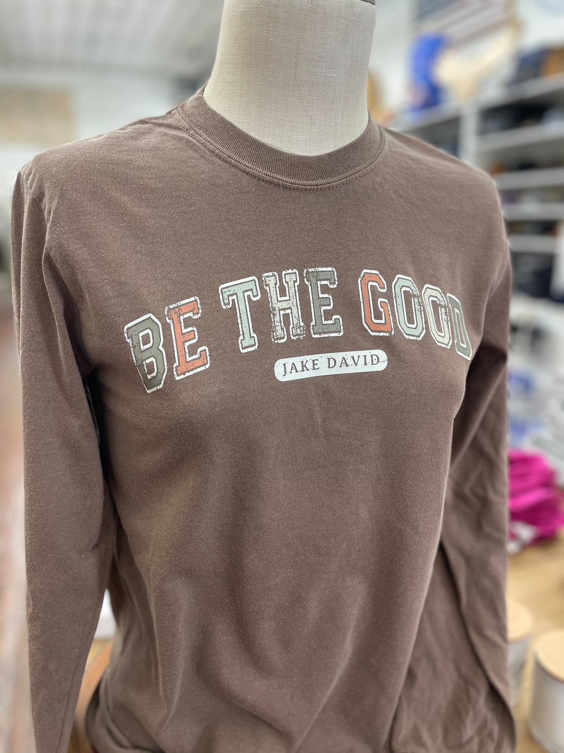 JD: Be the Good Long Sleeve Tee