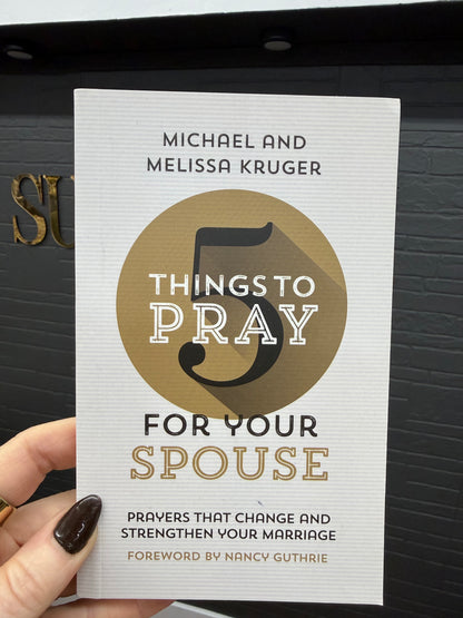 5 Things to Pray For Your Spouse