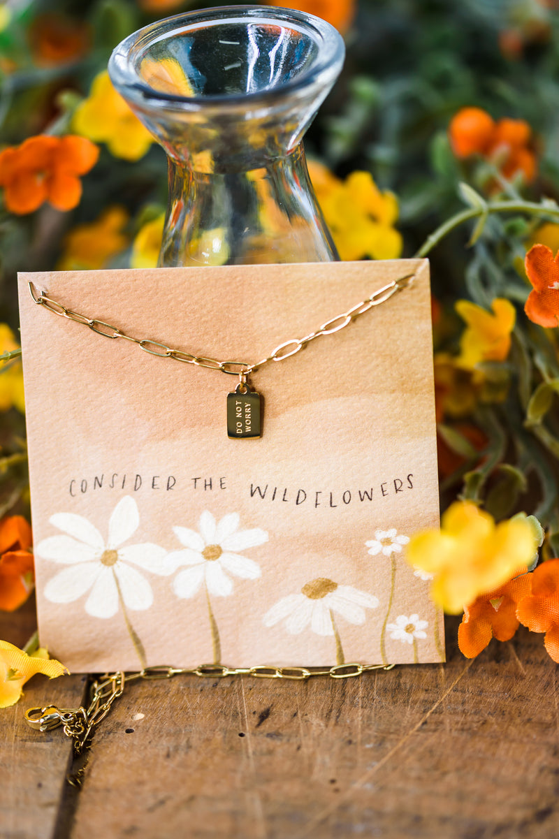 Do Not Worry Necklace