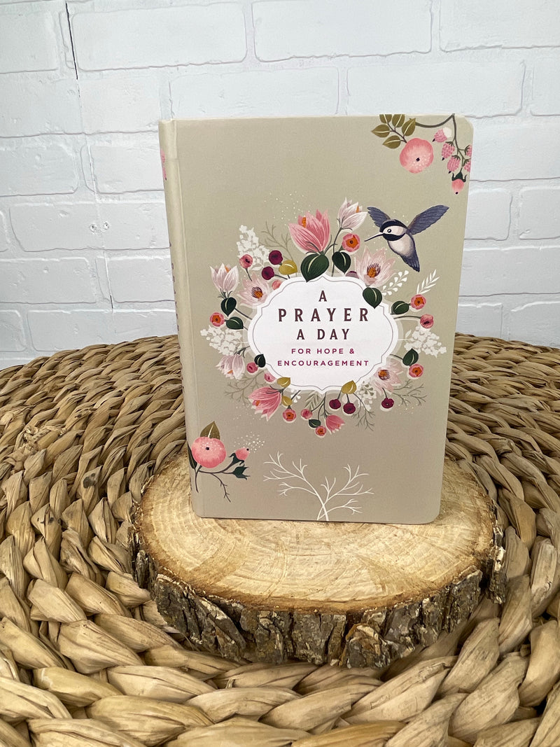 A Prayer a Day for Hope and Encouragement